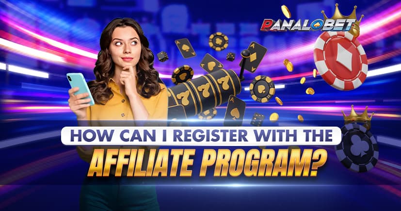 How Can I Register With The Affiliate Program At Panalobet?