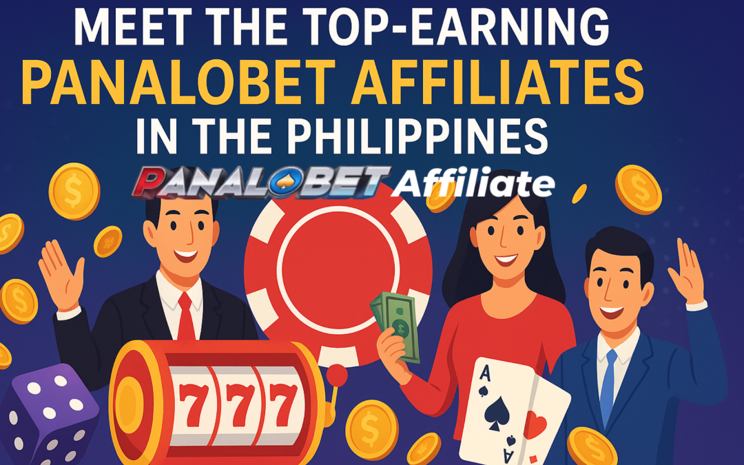 Meet the Top-Earning Panalobet Affiliates in the Philippines