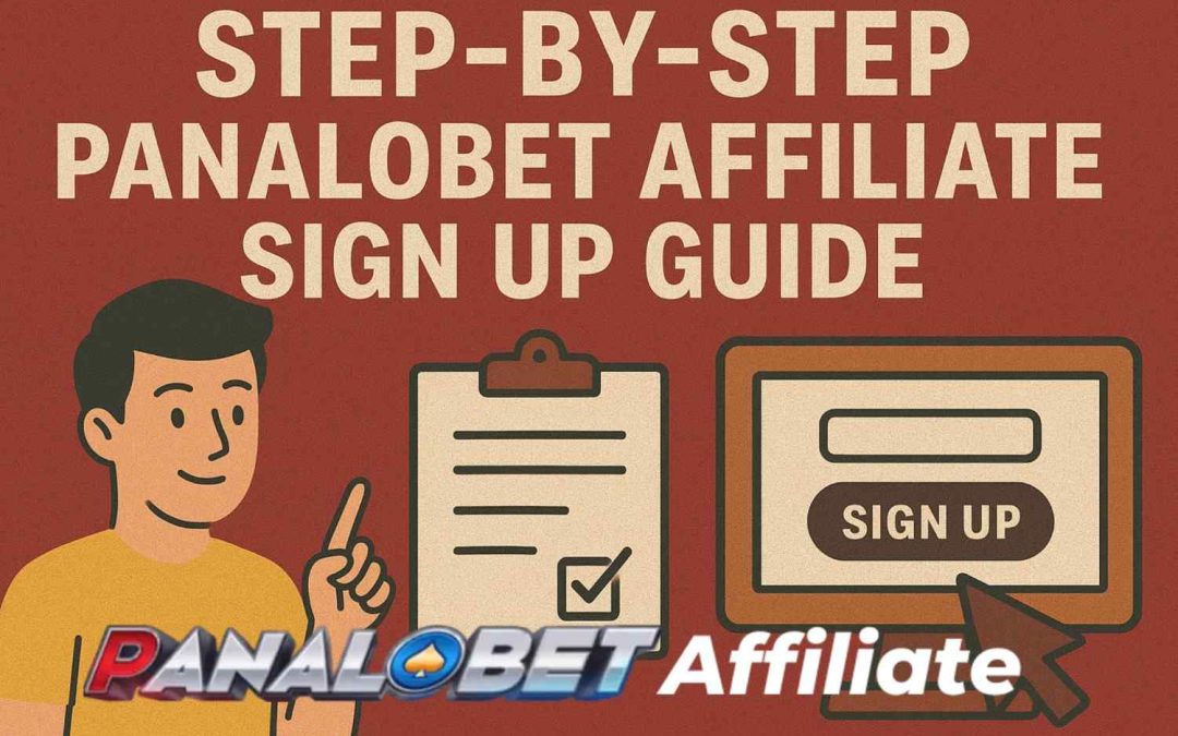 Step-by-Step Panalobet Affiliate Sign Up Guide