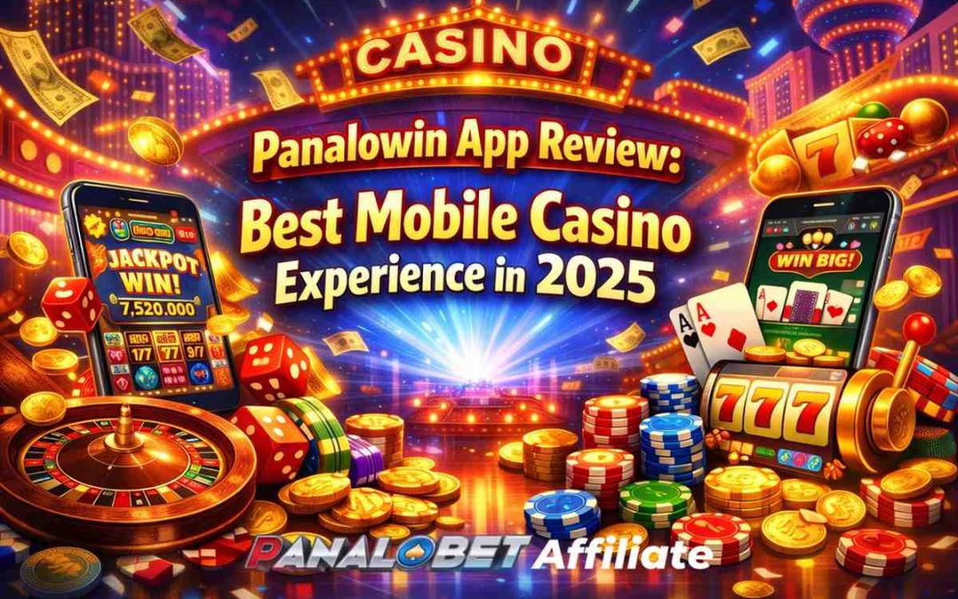 Panalowin App Review: Best Mobile Casino Experience in 2025