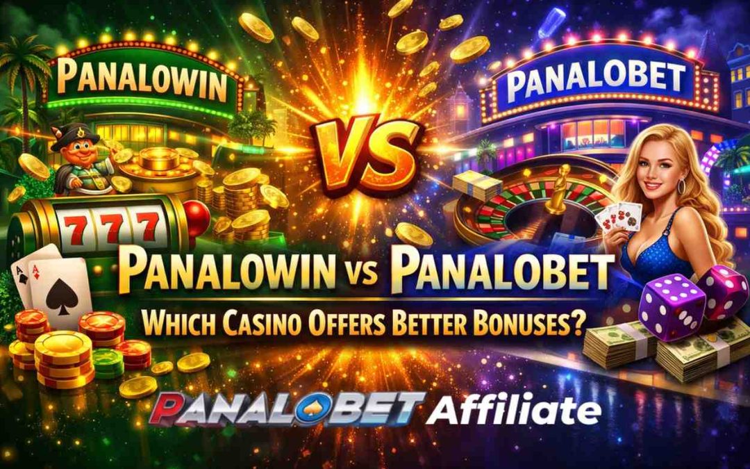Panalowin vs Panalobet: Which Casino Offers Better Bonuses?