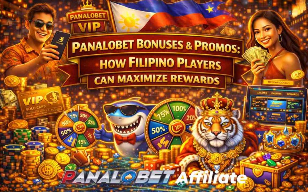 Panalobet Bonuses & Promos: How Filipino Players Can Maximize Rewards