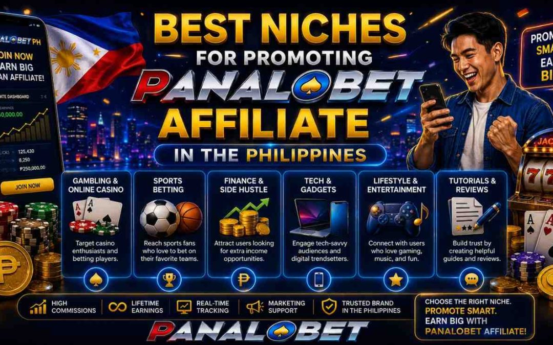 Best Niches for Promoting Panalobet Affiliate in the Philippines