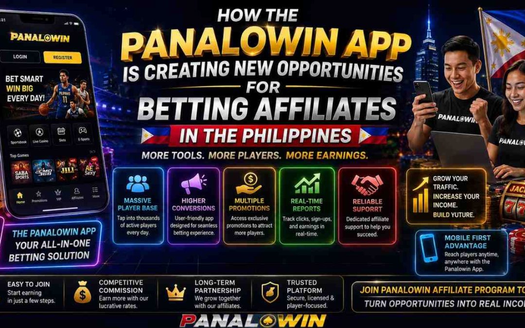 How the Panalowin App Is Creating New Opportunities for Betting Affiliates in the Philippines