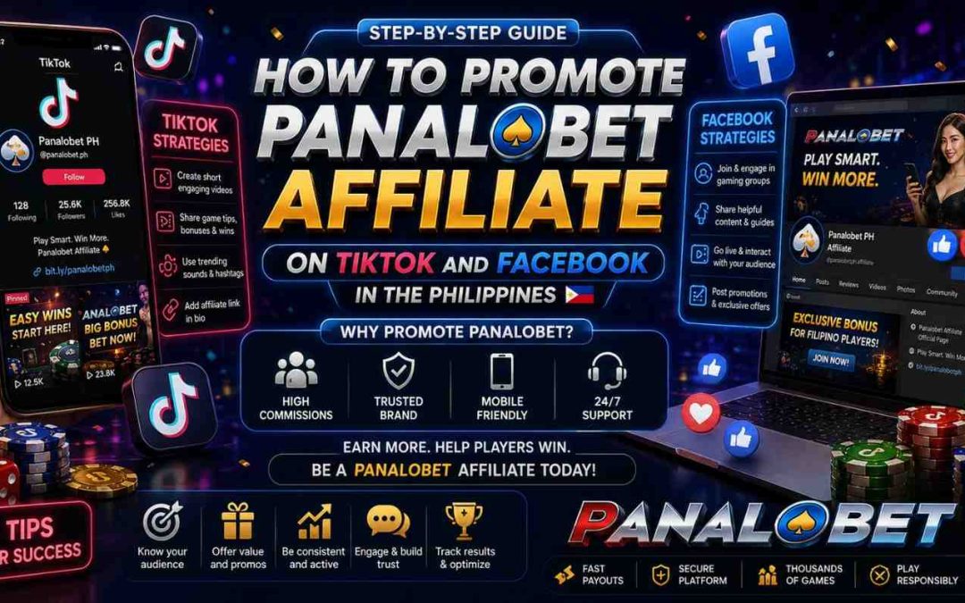 How to Promote Panalobet Affiliate on TikTok and Facebook in the Philippines