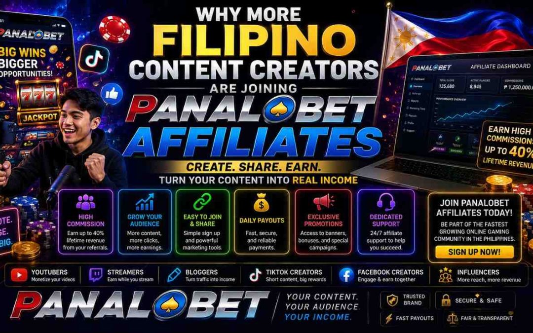 Why More Filipino Content Creators Are Joining Panalobet Affiliates
