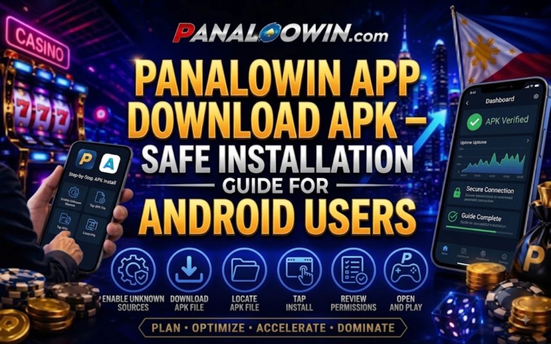 Panalowin App Download APK – Safe Installation Guide for Android Users