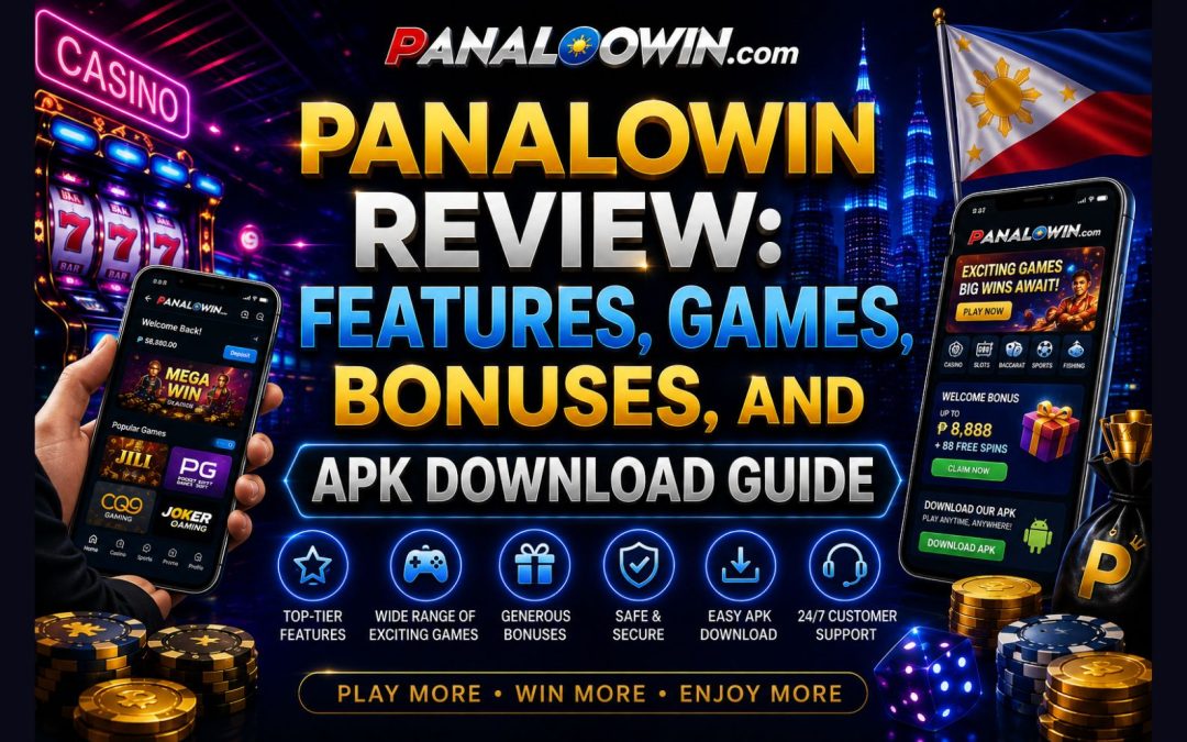 Panalowin Review: Features, Games, Bonuses, and APK Download Guide