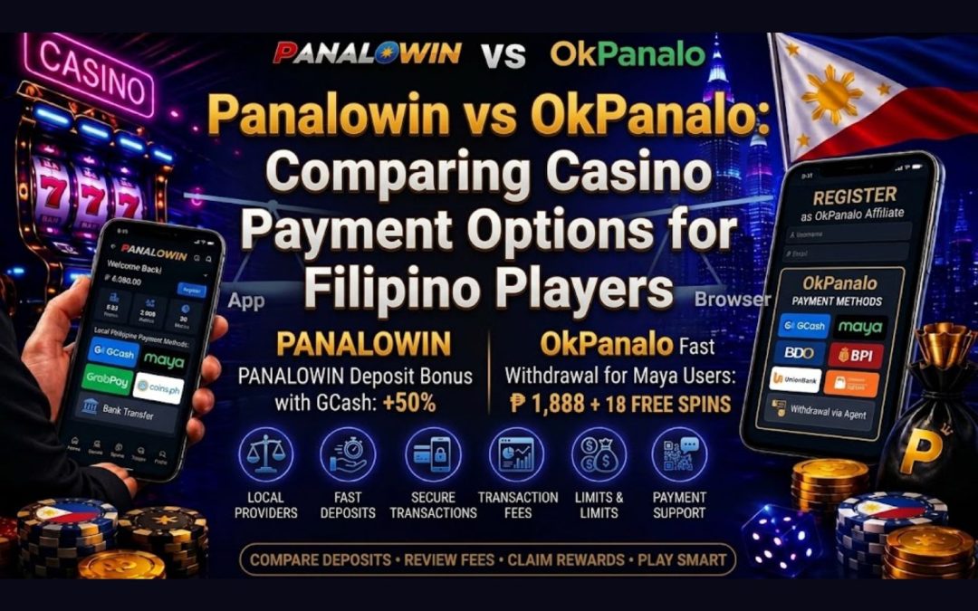 Panalowin vs OkPanalo: Comparing Casino Payment Options for Filipino Players